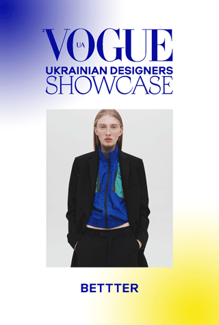 Vogue UA Ukrainian Designers Showcase: знайомство з брендом bettter